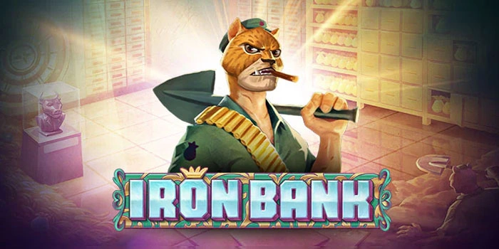 Strategi Rahasia Slot Iron Bank untuk Hasilkan Cuan Besar