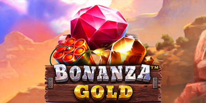 Trik Rahasia Untuk Mendapatkan Jackpot Bermain Slot Bonanza Gold