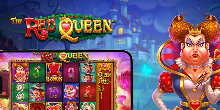 Trik Rahasia Slot The Red Queen Mania Biar Sering Menang